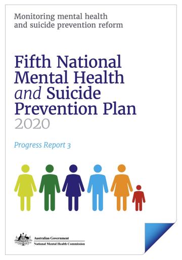 Fifth National Mental Health and Suicide Prevention Plan, 2020, Progress Report 3