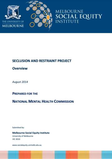 SECLUSION AND RESTRAINT PROJECT Overview